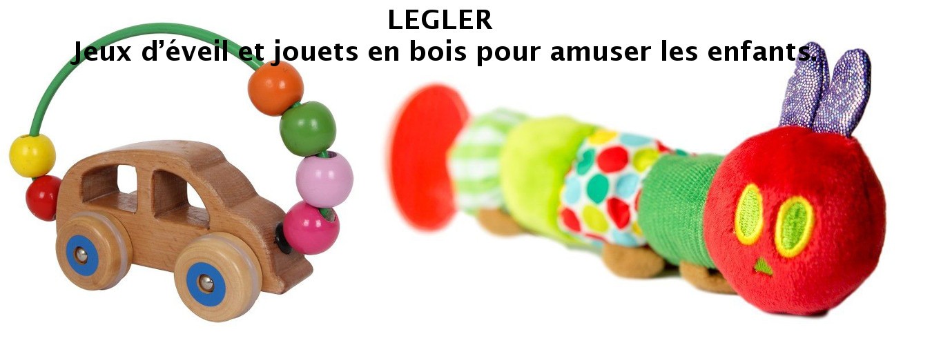 Legler Jeux d'éveil et jouets en bois pour amuser les enfants